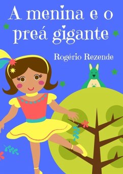 A Menina E O Preá Gigante (eBook, ePUB) Cover A Menina E O Preá Gigante (eBook, ePUB)