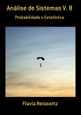 Análise De Sistemas V. 8 (eBook, PDF) Análise De Sistemas V. 8 (eBook, PDF)