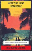 Die blaue Lagune (eBook, ePUB) Die blaue Lagune (eBook, ePUB)