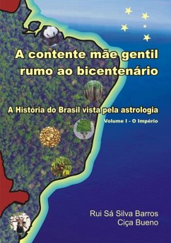 Cover A Contente Mãe Gentil Rumo Ao Bicentenário (eBook, PDF)