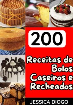 Cover 200 Receitas De Bolos Caseiros E Recheados (eBook, ePUB)