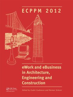 eWork and eBusiness in Architecture, Engineering and Construction (eBook, ePUB)