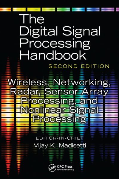 Wireless, Networking, Radar, Sensor Array Processing, and Nonlinear Signal Processing (eBook, ePUB) Wireless, Networking, Radar, Sensor Array Processing, and Nonlinear Signal Processing (eBook, ePUB)