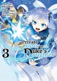 Private Tutor to the Duke's Daughter (Manga) Volume 3 (eBook, ePUB)