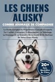 LES CHIENS ALUSKY COMME ANIMAUX DE COMPAGNIE