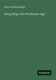 König Helge; eine Nordlands-Sage