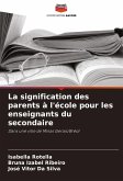 La signification des parents à l'école pour les enseignants du secondaire