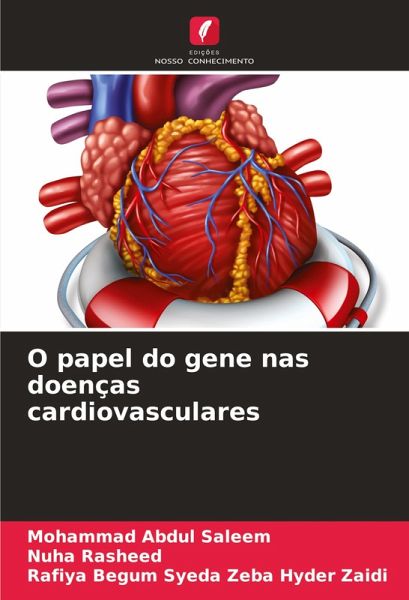 O papel do gene nas doenças cardiovasculares O papel do gene nas doenças cardiovasculares