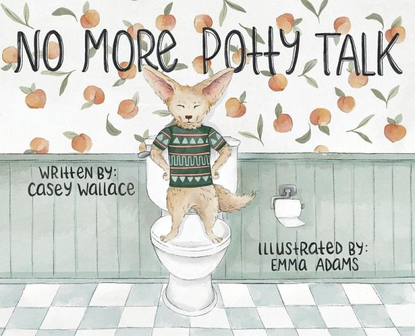 No More Potty Talk No More Potty Talk