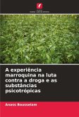 A experiência marroquina na luta contra a droga e as substâncias psicotrópicas
