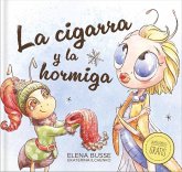 La cigarra y la hormiga La cigarra y la hormiga
