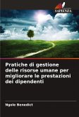 Pratiche di gestione delle risorse umane per migliorare le prestazioni dei dipendenti