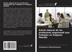 Cover Estrés laboral de los profesores anganwadi que trabajan en Kuppam Mandal