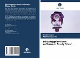 Bildungsplattform aufbauen: Study Stash Bildungsplattform aufbauen: Study Stash