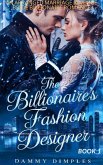 The Billionaire's Fashion Designer (eBook, ePUB)
