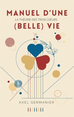 Manuel d'une (Belle) Vie (eBook, ePUB)