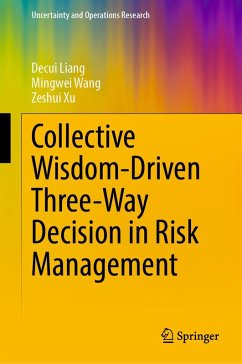 Cover Collective Wisdom-Driven Three-Way Decision in Risk Management (eBook, PDF)