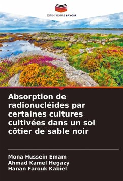Cover Absorption de radionucléides par certaines cultures cultivées dans un sol côtier de sable noir