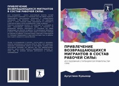 Cover PRIVLEChENIE VOZVRAShhAJuShhIHSYa MIGRANTOV V SOSTAV RABOChEJ SILY: