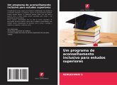 Um programa de aconselhamento inclusivo para estudos superiores Um programa de aconselhamento inclusivo para estudos superiores