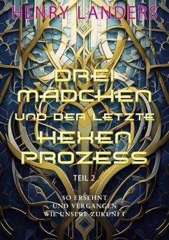 Cover Drei Mädchen und der letzte Hexenprozess · Teil 2