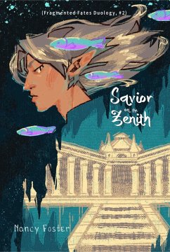 Cover Savior on the zenith (Fragmented Fates, #2) (eBook, ePUB)