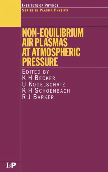 Non-Equilibrium Air Plasmas at Atmospheric Pressure (eBook, ePUB)