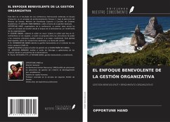 Cover EL ENFOQUE BENEVOLENTE DE LA GESTIÓN ORGANIZATIVA