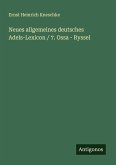 Neues allgemeines deutsches Adels-Lexicon / 7. Ossa - Ryssel Neues allgemeines deutsches Adels-Lexicon / 7. Ossa - Ryssel