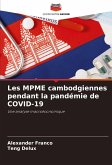 Les MPME cambodgiennes pendant la pandémie de COVID-19 Les MPME cambodgiennes pendant la pandémie de COVID-19
