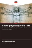 Anato-physiologie de l'art Anato-physiologie de l'art