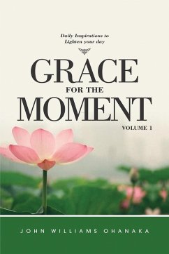 Cover Grace for The Moment Daily Inspirations to lighten your day volume 1