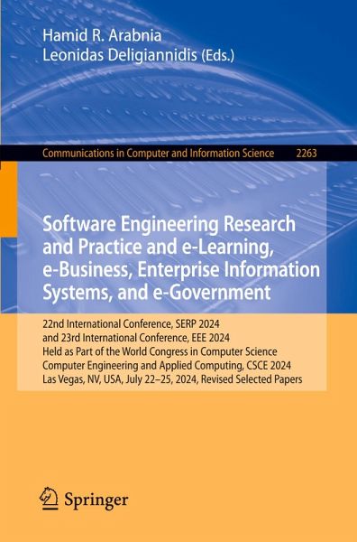 Software Engineering Research and Practice and e-Learning, e-Business, Enterprise Information Systems, and e-Government Software Engineering Research and Practice and e-Learning, e-Business, Enterprise Information Systems, and e-Government