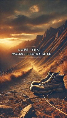 Cover Love That Walks The Extra Mile (A Life of Service, #2) (eBook, ePUB)