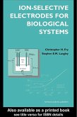 Ion-Selective Electrodes for Biological Systems (eBook, ePUB) Ion-Selective Electrodes for Biological Systems (eBook, ePUB)