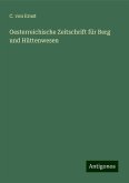 Oesterreichische Zeitschrift für Berg und Hüttenwesen Oesterreichische Zeitschrift für Berg und Hüttenwesen