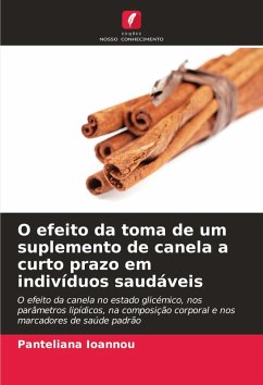 Cover O efeito da toma de um suplemento de canela a curto prazo em indivíduos saudáveis