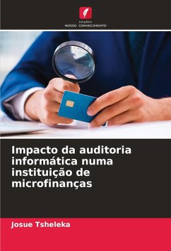 Cover Impacto da auditoria informática numa instituição de microfinanças