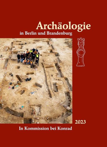 Archäologie in Berlin und Brandenburg 2023