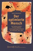 Der optimierte Mensch Der optimierte Mensch