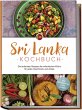 Sri Lanka Kochbuch: Die leckersten... - Bild 1