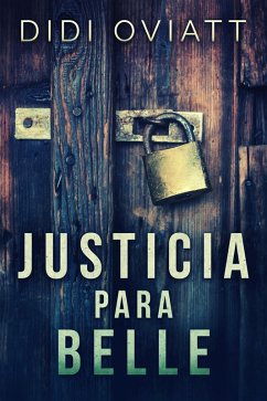 Justicia para Belle (eBook, ePUB) - Oviatt, Didi