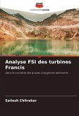 Analyse FSI des turbines Francis Analyse FSI des turbines Francis