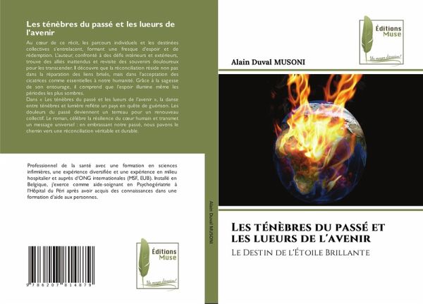 Les ténèbres du passé et les lueurs de l'avenir