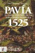 Pavía 1525. El gran triunfo de la... - Bild 1