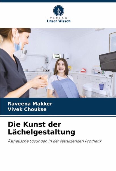 Die Kunst der Lächelgestaltung Die Kunst der Lächelgestaltung