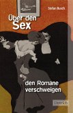 Über den Sex, den Romane verschweigen