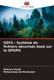 GSFS : Système de fichiers sécurisés basé sur le GPGPU