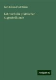 Lehrbuch der praktischen Augenheilkunde Lehrbuch der praktischen Augenheilkunde