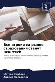 Vse igroki na rynke strahowaniq stanut Insurtech Vse igroki na rynke strahowaniq stanut Insurtech